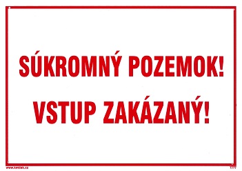 Súkromý pozemok! Vstup zakázaný! 210x297mm 